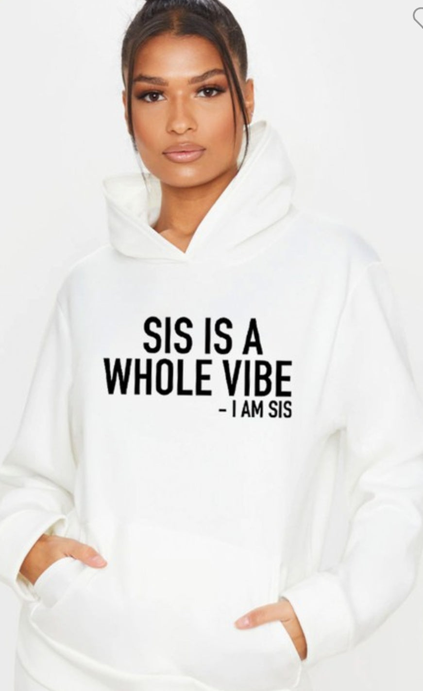 Sis is a whole vibe sweatshirt