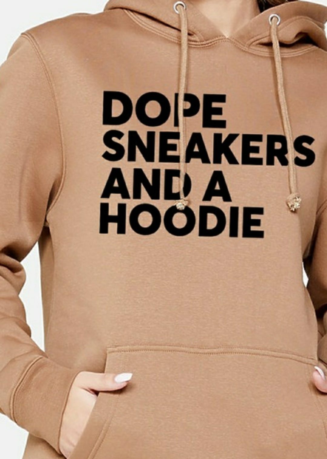DOPE SNEAKERS AND A HOODIE